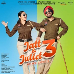 Jatt & Juliet 3 Diljit Dosanjh Mp3 Song