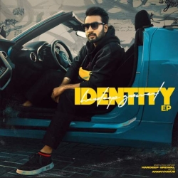 Hardeep Grewal - Identity Mp3 Song