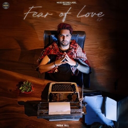 Fear of Love Jassie Gill Mp3 Song