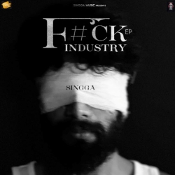 F#Ck Industry Singga Mp3 Song