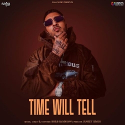 Time Will Tell Bob B Randhawa  Mp3 Song