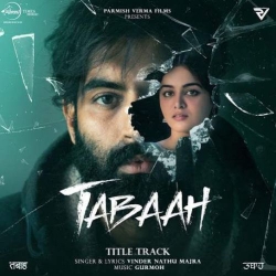 Tabaah Parmish Verma Mp3 Song