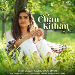 Chan Kithan Deedar Kaur Mp3 Song