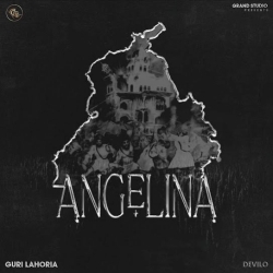 Angelina Guri Lahoria Mp3 Song