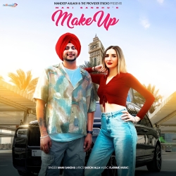 Make Up Manni Sandhu Mp3 Song