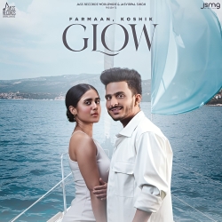 Glow Farmaan Mp3 Song