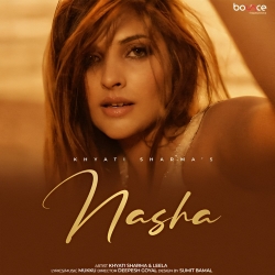 Nasha Khyati Sharma Mp3 Song