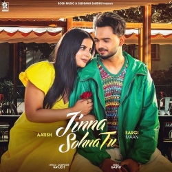 Jinna Sohna Tu Aatish Mp3 Song