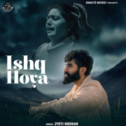 Ishq Hoya - Jyoti Nooran Mp3 Song