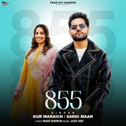 855 - Gur Waraich  Sargi Maan Mp3 Song