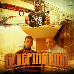 Sleeping Lion KS Makhan Mp3 Song