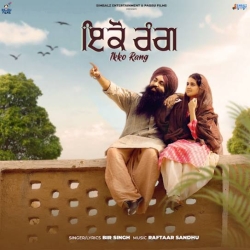 Ikko Rang Bir Singh Mp3 Song