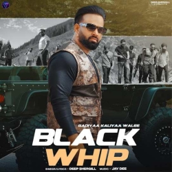 Black Whip Deep Shergill Mp3 Song