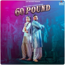 60 Pound - Gulab Sidhu Mp3 Song