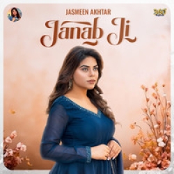 Janab Ji Jasmeen Akhtar Mp3 Song