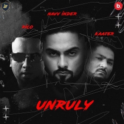 Unruly Navv Inder Mp3 Song