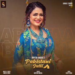 Pakistani Jutti Arpitaa Bansal Mp3 Song