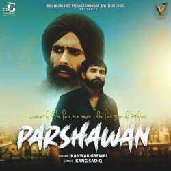 Parshawan - Kanwar Grewal Mp3 Song