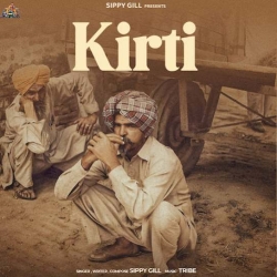 Kirti Sippy Gill Mp3 Song