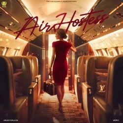 Air Hostess - Arjan Dhillon Mp3 Song