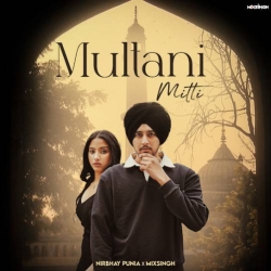 Multani Mitti Nirbhay Punia Mp3 Song