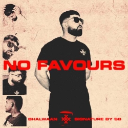 No Favours Bhalwaan Mp3 Song