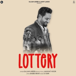 Lottery Sajjan Adeeb Mp3 Song