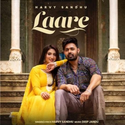 Laare Harvy Sandhu Mp3 Song