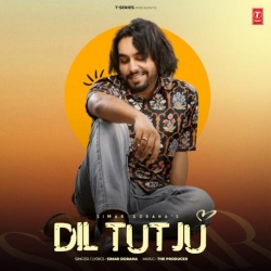 Dil Tutju - Simar Doraha Mp3 Song