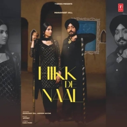 Hikk De Naal Manavgeet Gill Mp3 Song