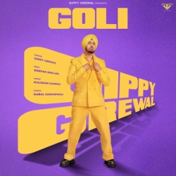 Goli Gippy Grewal Mp3 Song