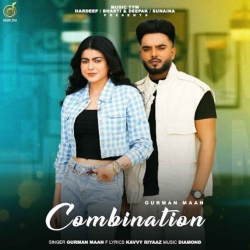 Combination - Gurman Maan Mp3 Song