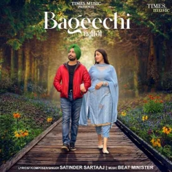 Bageechi - Satinder Sartaaj Mp3 Song