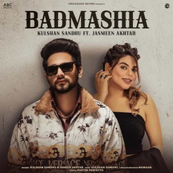 Badmashia - Kulshan Sandhu Mp3 Song