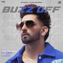 Buzz Off Babbal Rai Mp3 Song