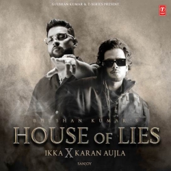 House Of Lies Karan Aujla Mp3 Song