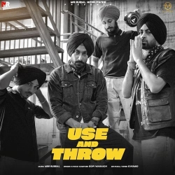 Use And Throw Gopi Waraich Mp3 Song