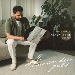 Judaa 3 Amrinder Gill Mp3 Song