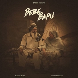 Bebe Bapu Bunny Johal Mp3 Song