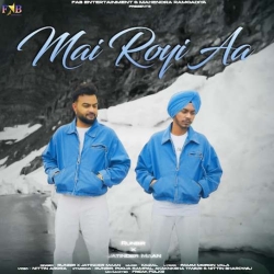 Mai Royi Aa Runbir Mp3 Song