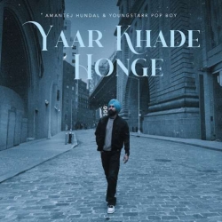 Yaar Khade Honge Amantej Hundal Mp3 Song