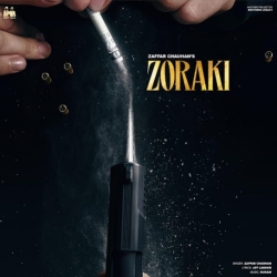 Zoraki Zaffar Chauhan Mp3 Song