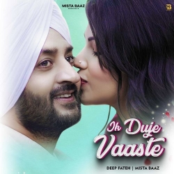 Ik Duje Vaaste Mista Baaz Mp3 Song