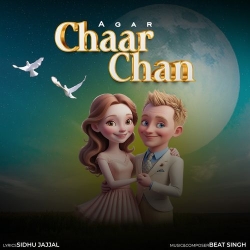 Chaar Chan Agar Mp3 Song