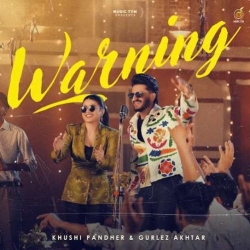 Warning Khushi Pandher Mp3 Song