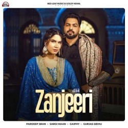 Zanjeeri Pardeep Sran Mp3 Song