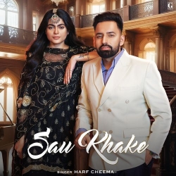 Sau Khake Harf Cheema Mp3 Song