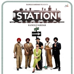 Station Rangle Sardar Mp3 Song