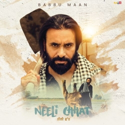 Neeli Chhat Babbu Maan Mp3 Song