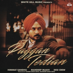 Paggan Tedian Himmat Sandhu Mp3 Song